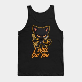 I will cut you - Barber cat Tank Top